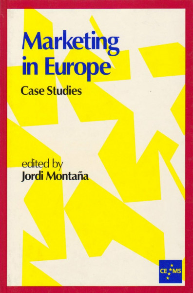 Marketing in Europe: Case Studies (European Management)