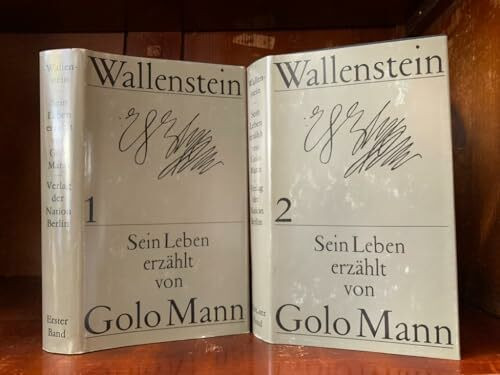 Wallenstein: Sein Leben erzählt von Golo Mann