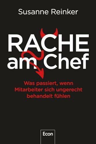 Rache am Chef: Was passiert, wenn Mitarbeiter sich ungerecht behandelt fühlen | Sabotage, Quiet Quitting, Betrug, Boykott und innere Kündigung bei schlechter Unternehmenskultur