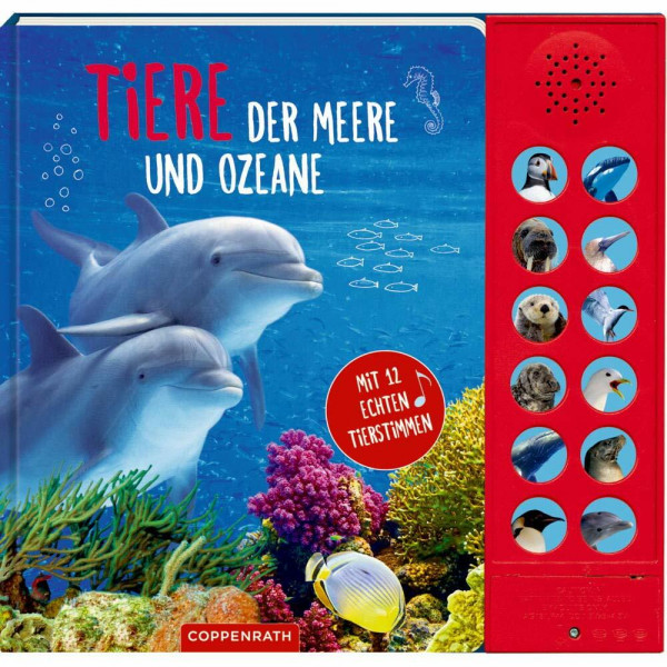 Tiere der Meere und Ozeane: Mit 12 echten Tierstimmen