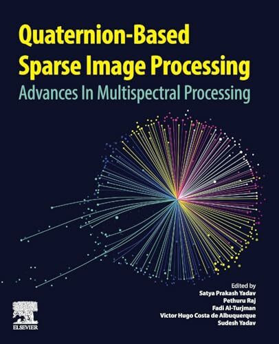 Quaternion-Based Sparse Image Processing: Advances in Multispectral Processing