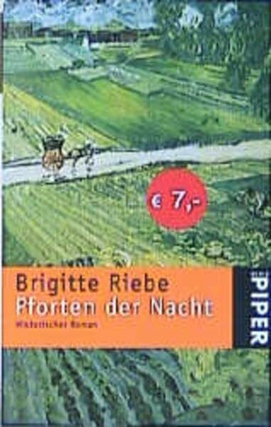 Pforten der Nacht: Historischer Roman (Piper Taschenbuch, Band 3482)