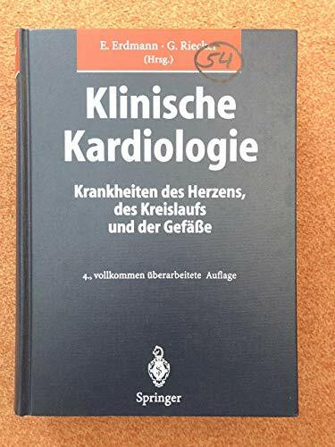 Klinische Kardiologie: Krankheiten des Herzens, des Kreislaufs und der Gefäße