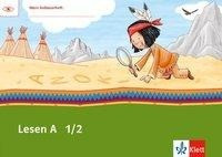 Mein indianerheft. Lesen 1. Leseheft Anfangsunterricht 1. Schuljahr