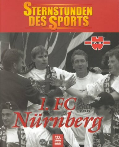 Sternstunden des Sports, 1. FC Nürnberg