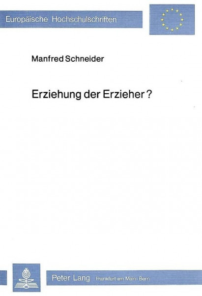 Erziehung der Erzieher?