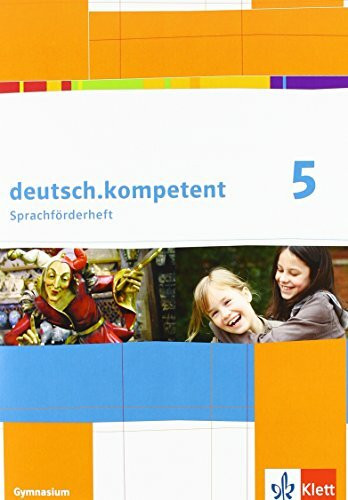 deutsch.kompetent 5: Sprachförderheft Klasse 5 (deutsch.kompetent. Allgemeine Ausgabe ab 2012)