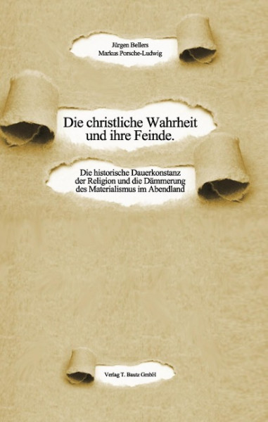 Die christliche Wahrheit und ihre Feinde