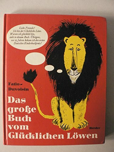 Das große Buch vom glücklichen Löwen