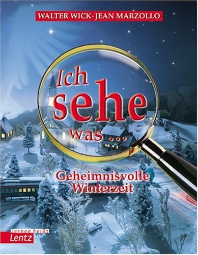 Geheimnisvolle Winterzeit: Ich sehe was...