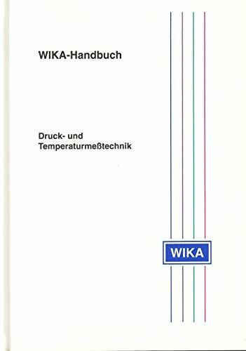 WIKA-Handbuch Druck- und Temperaturmeßtechnik