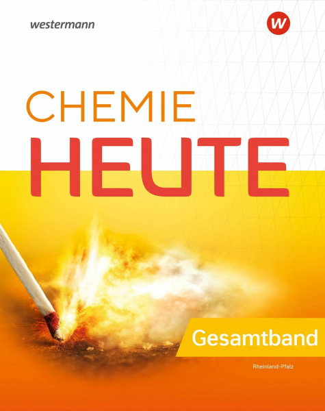 Chemie heute SI. Gesamtband. Aktuelle Ausgabe für Rheinland-Pfalz: Sekundarstufe 1