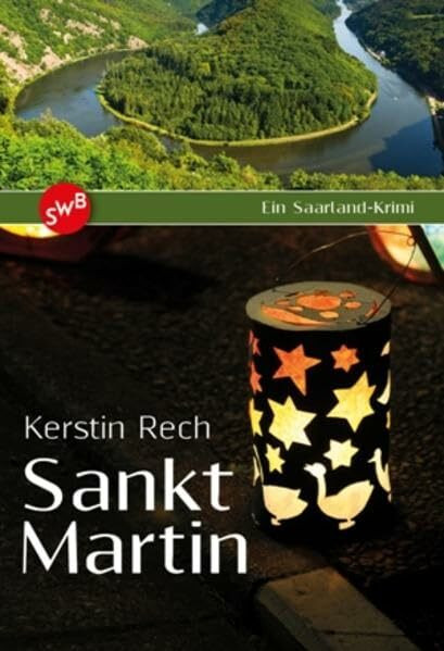 Sankt Martin: Ein Saarland-Krimi