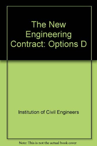 Options D (The New Engineering Contract)