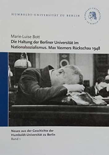 die haltung der berliner universität im nationalsozialismus. max vasmers rückschau 1948