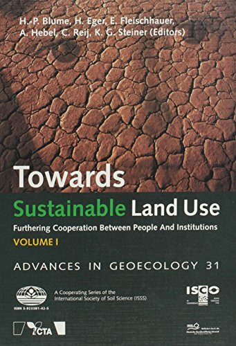 Towards Sustainable Land Use. Furthering Cooperation Between People and Institutions. Selected papers of the 9th Conference of the International Soil Conservation Organisation (ISCO)