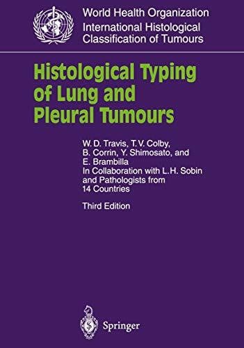 Histological Typing of Lung and Pleural Tumours (WHO. World Health Organization. International Histological Classification of Tumours)