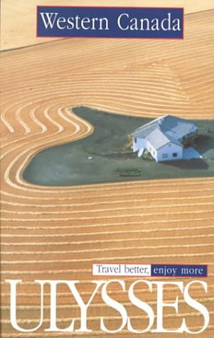 Western Canada (Ulysses Travel Guides)
