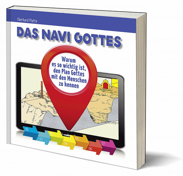 Das Navi Gottes: Warum es so wichtig ist, den Plan Gottes mit den Menschen zu kennen