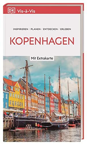 Vis-à-Vis Reiseführer Kopenhagen: Mit wetterfester Extra-Karte und detailreichen 3D-Illustrationen