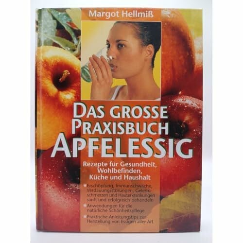 Das große Praxisbuch Apfelessig