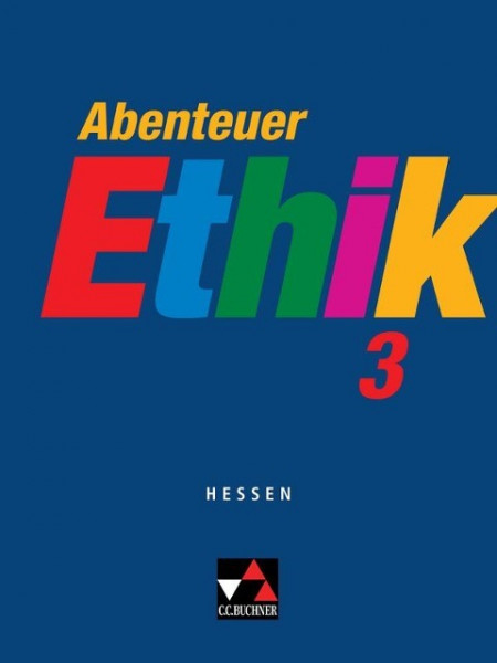 Abenteuer Ethik 3 Hessen