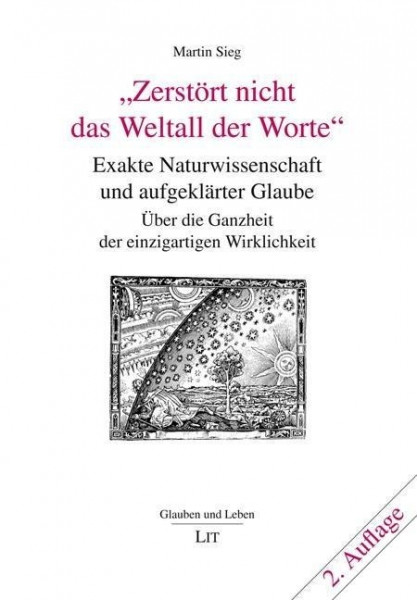 Zerstört nicht das Weltall der Worte