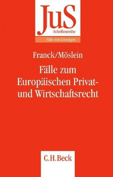 Fälle zum Europäischen Privat- und Wirtschaftsrecht