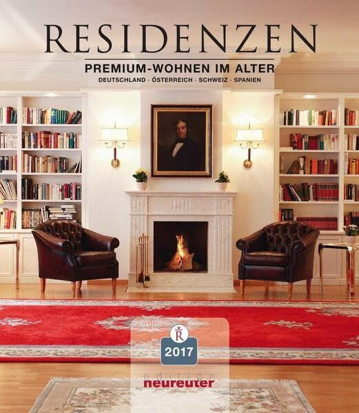 RESIDENZEN 2017: Premium-Wohnen im Alter