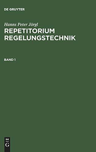 Repetitorium Regelungstechnik, Bd.1
