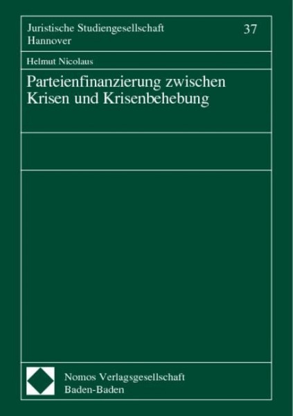 Parteienfinanzierung zwischen Krisen und Krisenbehebung