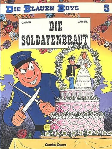 Die blauen Boys, Carlsen Comics, Bd.5, Die Soldatenbraut