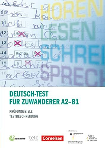 Deutsch-Test für Zuwanderer - Prüfungsziele / Testbeschreibung - A2-B1: Fachbuch (Deutsch-Test für Zuwanderer, A2-B1)