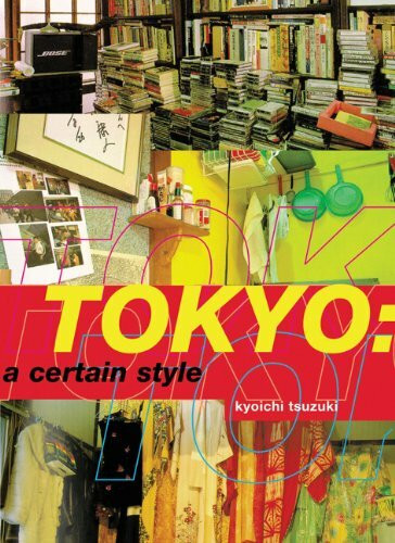 Tokyo: A Certain Style