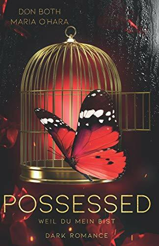 Possessed: Weil du mein bist