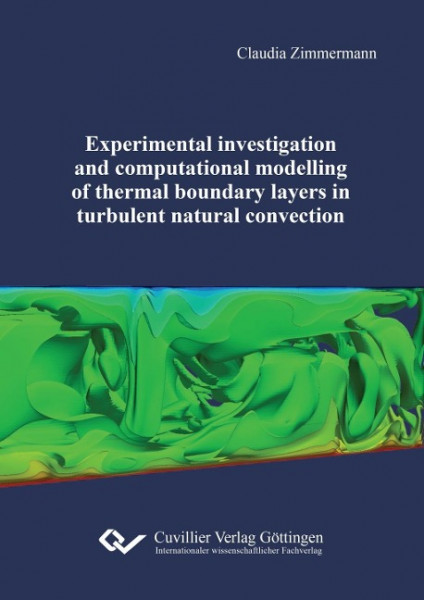 Experimental investigation and computational modelling of thermal boundary layers in turbulent natur