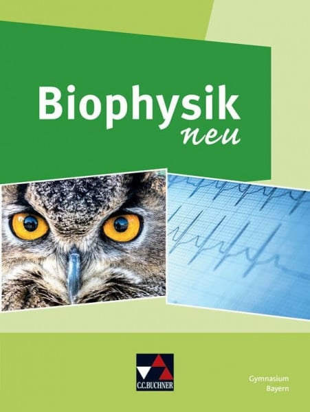 Physik – Gymnasium Bayern Sek II / Biophysik neu