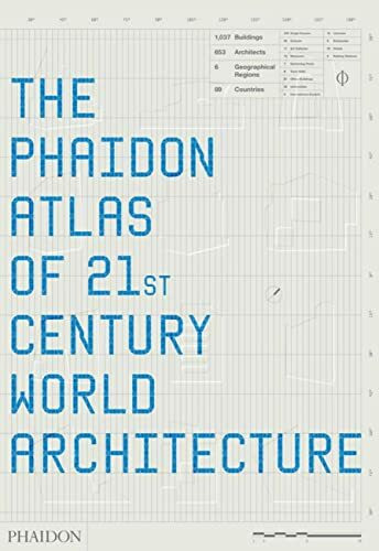 Phaidon Atlas of 21st Century World Architecture: The best 21st century architecture from all over the world