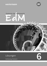 Elemente der Mathematik SI 6. Lösungen. G9. Schleswig-Holstein