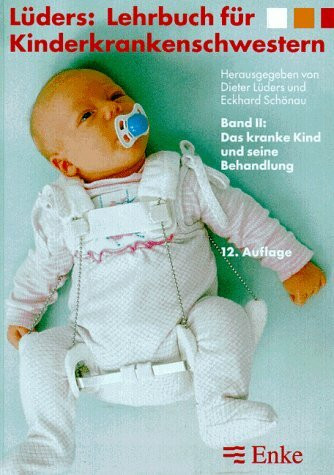 Das kranke Kind und seine Behandlung