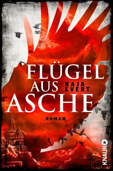 Flügel aus Asche: Roman