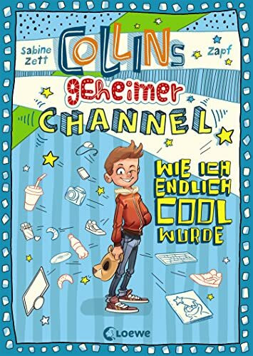 Collins geheimer Channel (Band 1) - Wie ich endlich cool wurde: Comic-Roman für Jungen und Mädchen ab 10 Jahre