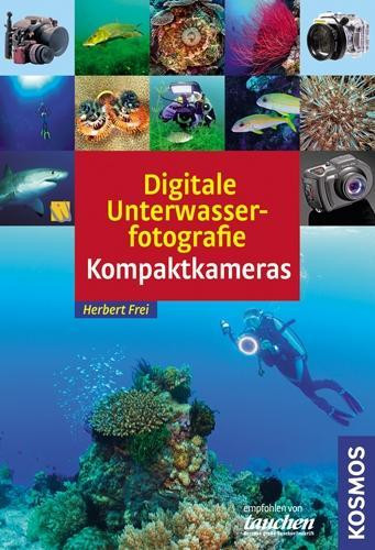 Digitale Unterwasserfotografie Kompaktkameras