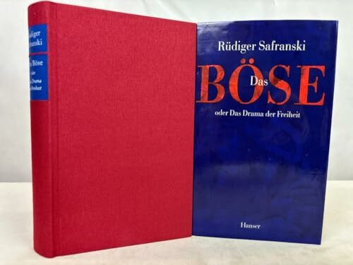 Das Böse: oder Das Drama der Freiheit