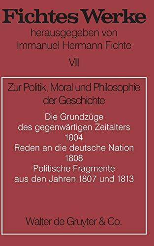 Werke, 11 Bde., Bd.7, Zur Politik, Moral und Philosophie der Geschichte.