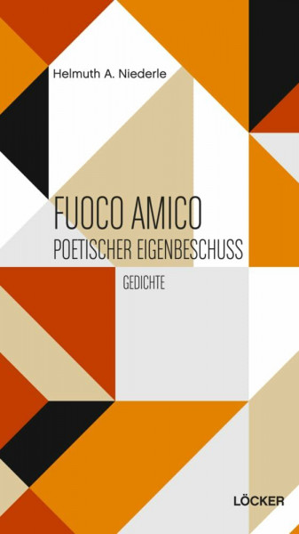 Fuoco Amico Poetischer Eigenbeschuss: Gedichte