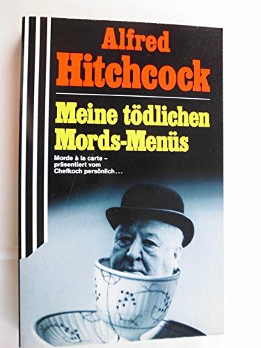 Meine tödlichen Mords-Menüs
