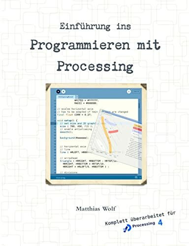 Einführung ins Programmieren mit Processing