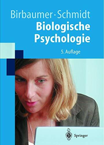 Biologische Psychologie (Springer-Lehrbuch)
