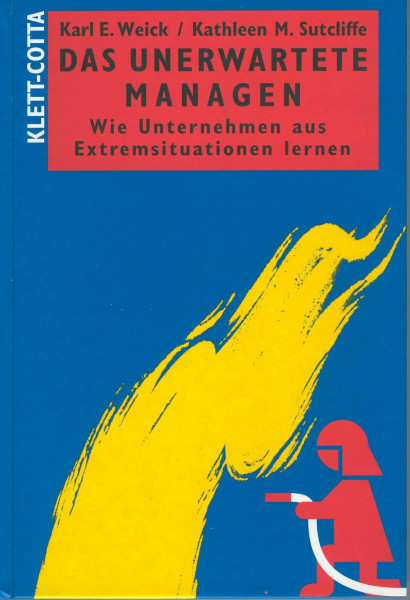 Das Unerwartete managen: Wie Unternehmen aus Extremsituationen lernen